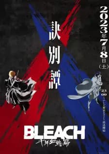 Bleach: Thousand-Year Blood War - The Separation Recap